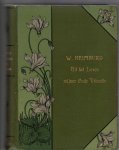 Heimburg, Wilhelmina - Uit het leven mijner oude vriendin