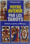 Giovanni Sciuto - Votre avenir par les Tarots