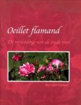 VERDEGEM, INGRID - Oeillet flamand. De verleiding van de oude roos