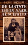 Nico Kamp - De laatste trein naar Auschwitz