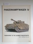 Spielberger, Walter J. and Uwe Feist: - Panzerkampfwagen IV : "Workhorse" of the germant Panzertruppe