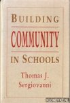 Sergiovanni, Thomas J. - Building community in schools