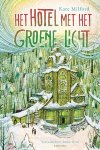 Kate Milford - Het hotel met het groene licht
