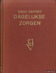 Kästner, Erich - Dagelijkse zorgen. Liedjes en proza 1945-1948