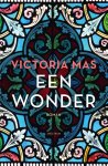 Victoria Mas - Een wonder