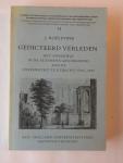 Roelevink, J., - Gedicteerd verleden. Het onderwijs in de algemene geschiedenis aan de Universiteit te Utrecht, 1735-1839