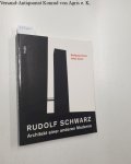 Pehnt, Wolfgang und Hilde Strohl: - Rudolf Schwarz : Architekt einer anderen Moderne :