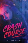 Alyssa Wilde - Crash Course