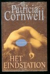 Cornwell, Patricia - Het eindstation