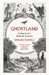 Edward Parnell 311655 - Ghostland In Search of a Haunted Country