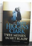Higgins Clark, Mary - twee meisjes in het blauw