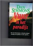 simmons, dan - vuur in het paradijs ( op een hawaiaans vakantie-eiland worden de goden te zeer getart... )