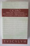 Cicero, Marcus Tullius - Über die Auffinding des Stoffes; über die Beste Gattung von Rednern, herausgegeben und übersetzt von Theodor Nüsslein