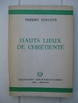 Colleye, Hubert - Hauts lieux de chrétienté. IIe Série.