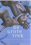 Lesaffre, Guilhem - De grote trek - vogelsoorten, routes, pleisterplaatsen