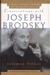 Volkov, Solomon [Transl. Marian Schwartz] - Conversations with Joseph Brodsky. A Poet's Journey Through the Twentieth Century
