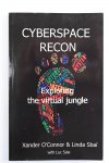 Xander O' Conner & Linda Sbaï with Luc Sala - Cyberspace recon exploring the virtual jungle (2 foto's)