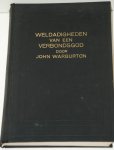 Warburton, John Sr. - Weldadigheden van een verbonds- God