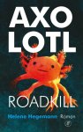 Helene Hegemann - Axolotl Roadkill