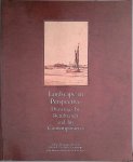 Duparc, Frederik J. - Landscape in perspective: Drawings by Rambrandt and his contemporaries