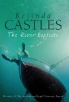 Belinda Castles - The River Baptists