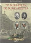 Hooft, H.G.A. - De burgher en de burgemeester