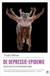 Trudy Dehue - (1) De Depressie-Epidemie
