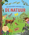  - De wondere wereld van de natuur Alles wat je moet weten over planten en dieren