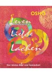 Bhagwan Shree Rajneesh,Osho - Leven Liefde Lachen