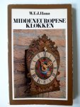 Hana, W.F.J. - Middeneuropese Klokken. Hana, W.F.J. - Middeneuropese Klokken.