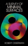 Osserman, Robert - A survey of minimal surfaces