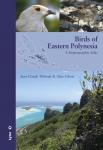 Thibault, Jean-Claude en Alice Cibois - Birds of Eastern Polynesia - A biogeographic Atlas