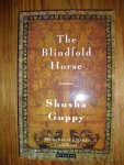 Guppy, Shusha - The blindfold horse. Memoires of a Persian childhood