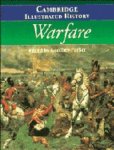  - The Cambridge Illustrated History of Warfare
