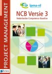 Groen-Waterreus, Ine, Hesselman, Paul - Project management - NCB Nederlandse competence baseline versie 3
