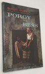 Samuel Goldwyn  - - The Samuel Goldwyn Motion Picture Production of Porgy and Bess