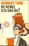 Tarr, Herbert - De hemel sta ons bij !