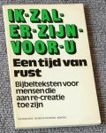 Trooster, M M - Ik-zal-er-zijn-voor-u (6). Een tijd van rust. Bijbelteksten voor mensen die aan re-creatie toe zijn