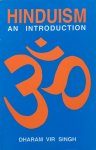 Singh, Dharam Vir - Hinduism, an introduction