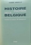 MABILLE Xavier - Histoire politique de la Belgique. Facteurs et acteurs de changement.