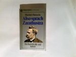 Nietzsche, Friedrich Wilhelm - Also Sprach Zarathustra / Ein Buch Fur Alle Und Keinen