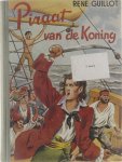 Guillot René - Piraat van de koning