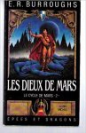 Burroughs, Edgar Rice - Les Dieux de Mars