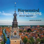 Martin Deinum - Binnenstad In Beweging