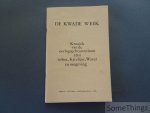 M. Van Dessel. - De kwade week: kroniek van de oorlogsgebeurtenissen 1914 in Sint-Katelijne-Waver en omgeving