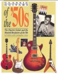 Charles Alexander, Tony Bacon - Classic Guitars of the '50s The electric guitar and the musical revolution of the '50s