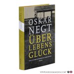 Negt, Oskar. - Überlebensglück. Eine autobiographische Spurensuche.