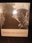 Osterholt, A.B. - BREITNER en zijn foto's.