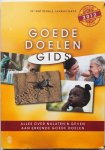 Post Annemarie e.a. - Goede Doelen Gids 2012 Alles over nalaten & geven aan erkende goede doelen 15e nationale uitgave