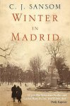 Sansom, Christopher J. - Winter in Madrid